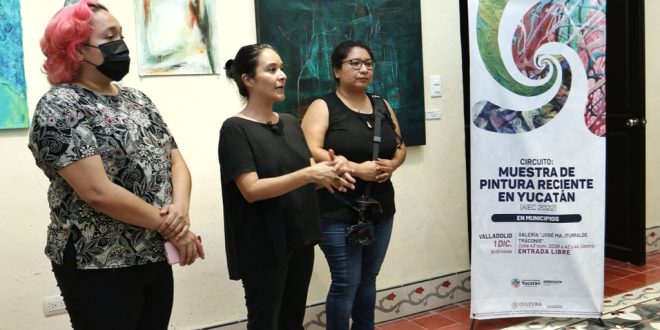 Con exposición itinerante, se difunde el talento de artistas plásticos de Yucatán