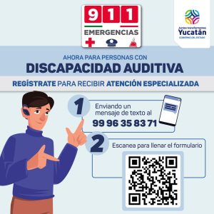 Con impulso Mauricio Vila, Yucatán aplicará tecnología para atender emergencias de personas con discapacidad auditiva