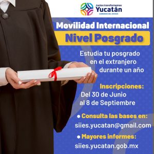 Jóvenes yucatecos podrán continuar su formación y mejorar su nivel de inglés, con el Programa de Movilidad Internacional nivel Posgrados