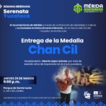 Entregarán Medalla Chan Cil en Serenata Yucateca